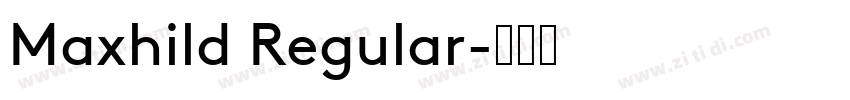 Maxhild Regular字体转换